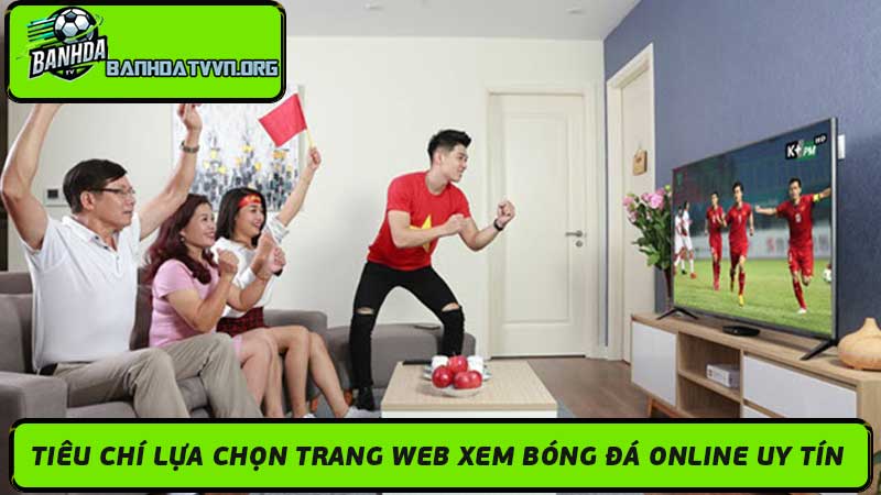 Top 10 Trang Web Xem Bóng Đá Online Uy Tín Nhất Hiện Nay